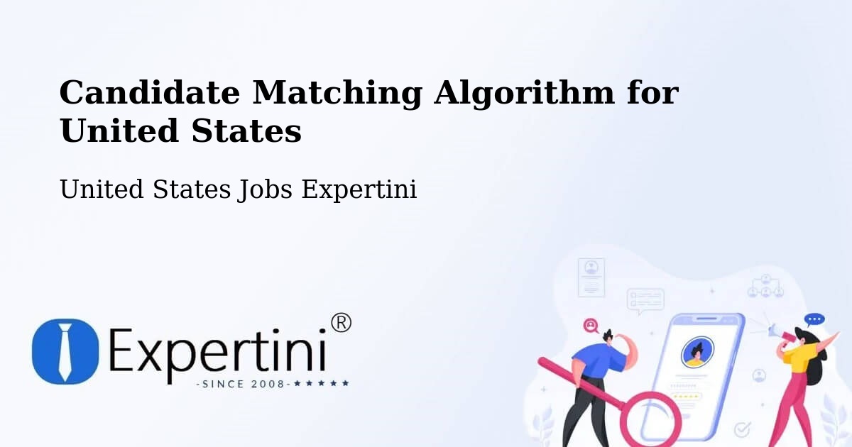 Candidate Matching Algorithm Overview – Randolph - United States Jobs Expertini